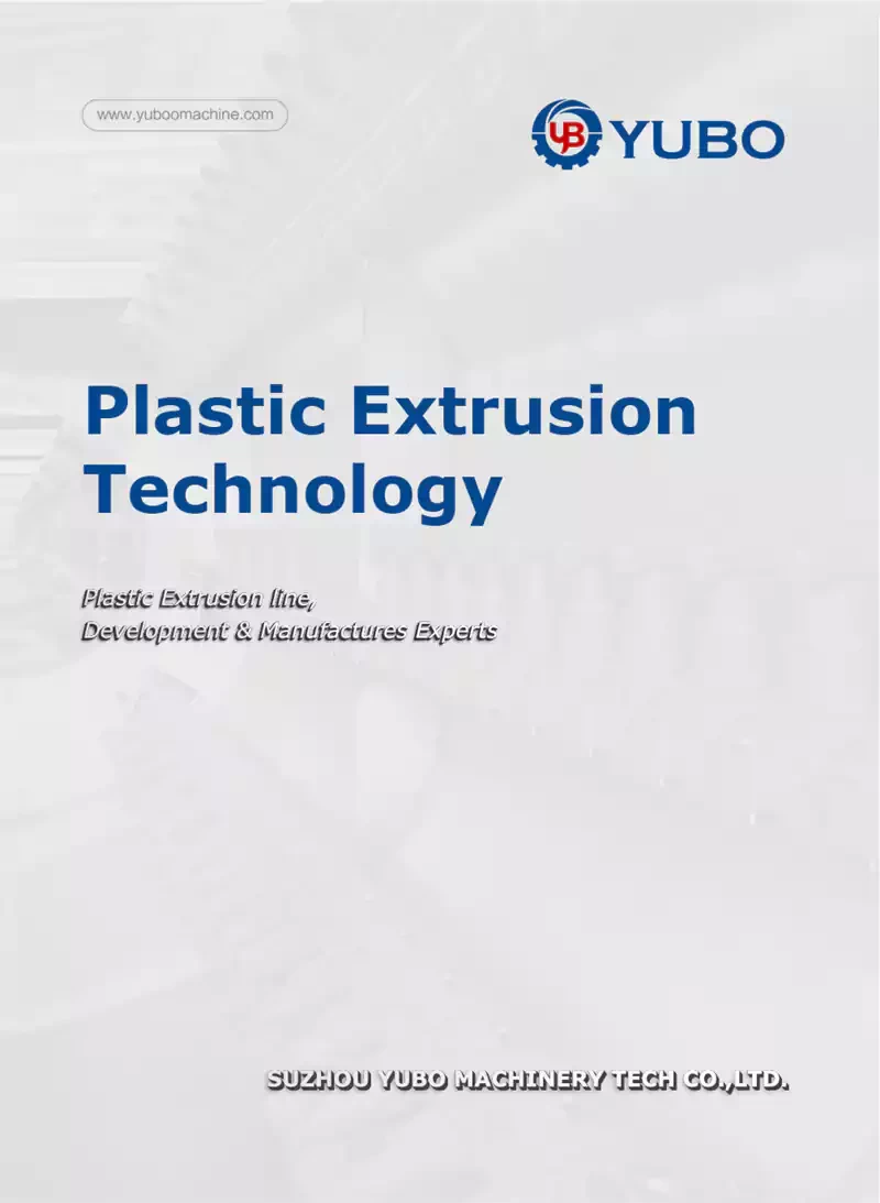 2025 YUBO Plastic Extrusion Technology